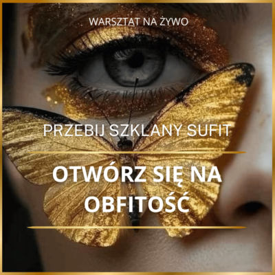 Warsztat- Przebij szklany sufit